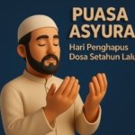 Puasa Asyura: Hari yang Menghapus Dosa Setahun Lalu