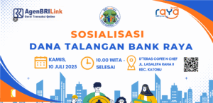 Perkuat Modal Agen, Bank Raya Gelar Sosialisasi Dana Talangan
